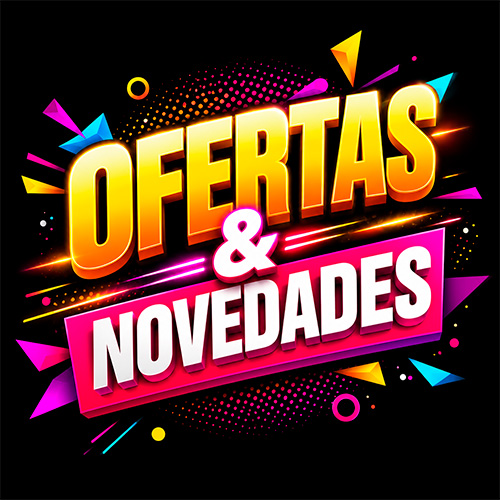 OFERTAS Y NOVEDADES